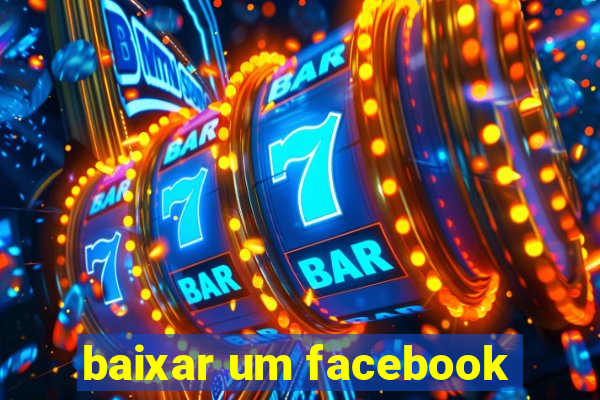 baixar um facebook